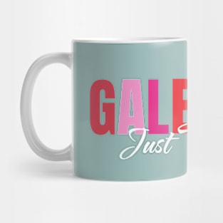Galentine - Just The Gals - Valentine's Day Mug